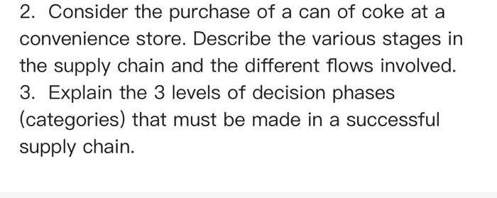 2. Consider the purchase of a can of coke at a