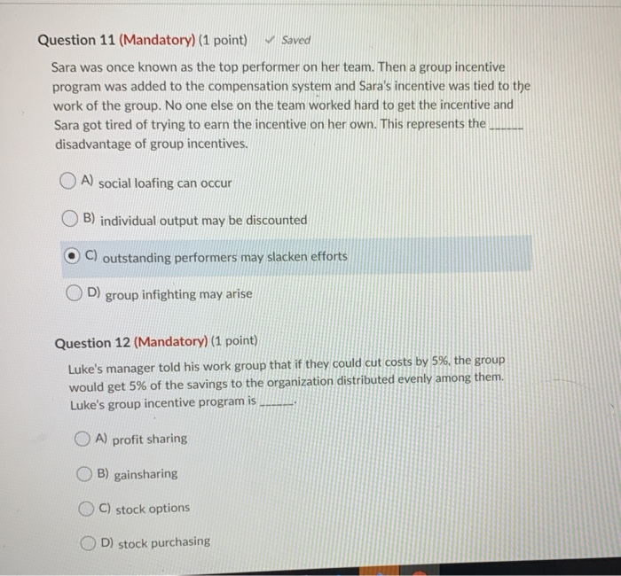 Saved Question 11 (Mandatory) (1 point) Sara was