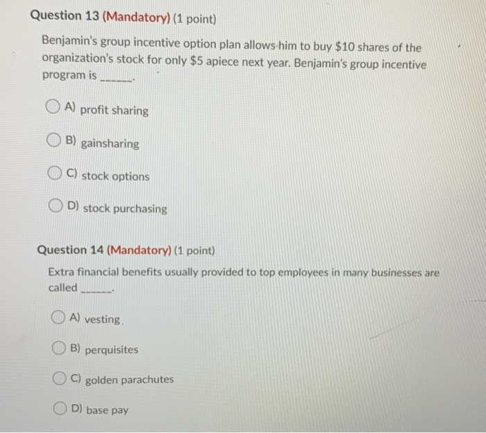 Saved Question 11 (Mandatory) (1 point) Sara was
