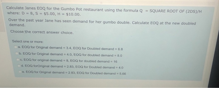 Jane calculates her EOQ for the Gumbo Pot