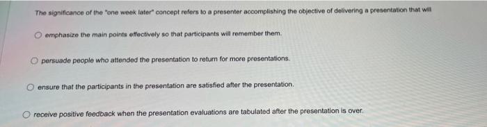 The significance or the one week later" concept