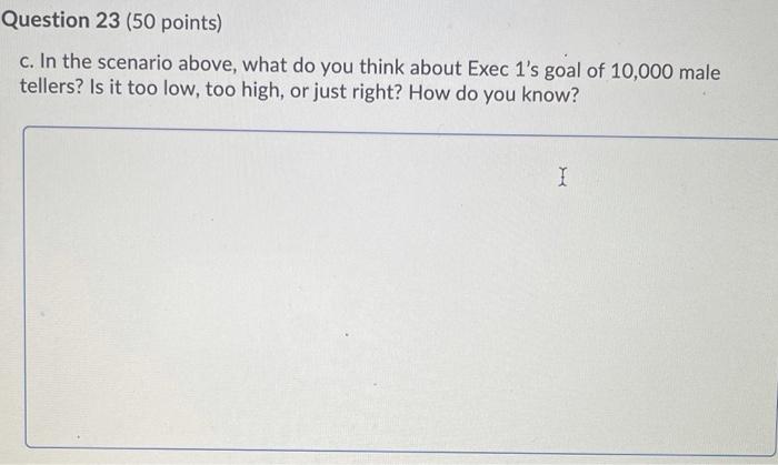 Question 21 (50 points) For the following items,