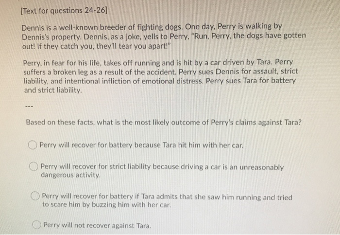 [Text for questions 24-26] Dennis is a well-known