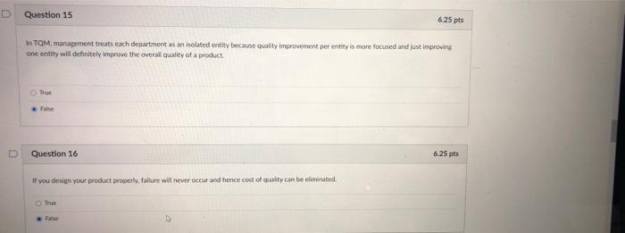 Question 15 6.25 pts In TOM, management treats