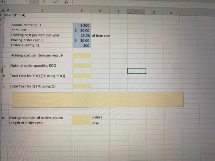 Please provide needed excel formulas and step by