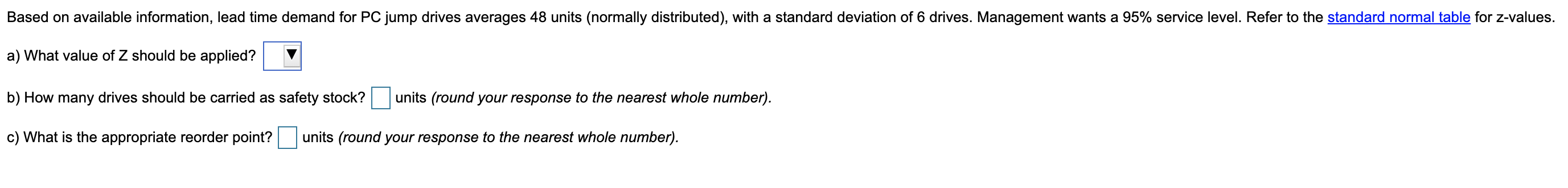 Based on available information, lead time demand