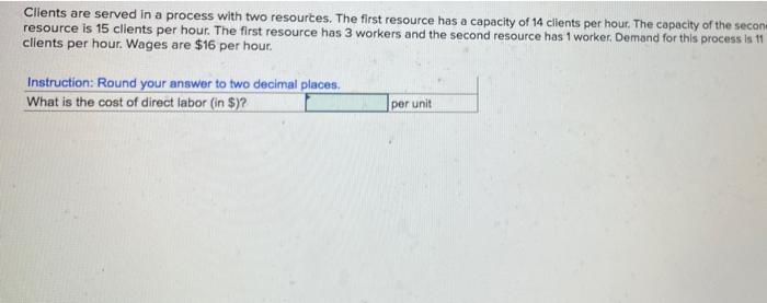 answer 1.44 is incorrect Clients are served in a
