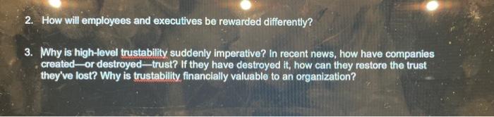 2. How will employees and executives be rewarded