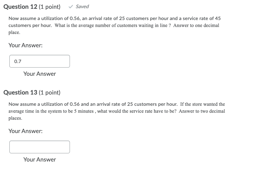 answer 12-13 Question 12 (1 point) Saved Now