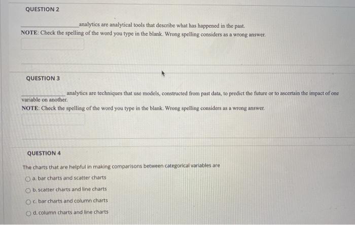 answer these 3 please QUESTION 2 analytics are