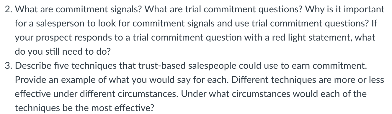 2. What are commitment signals? What are trial