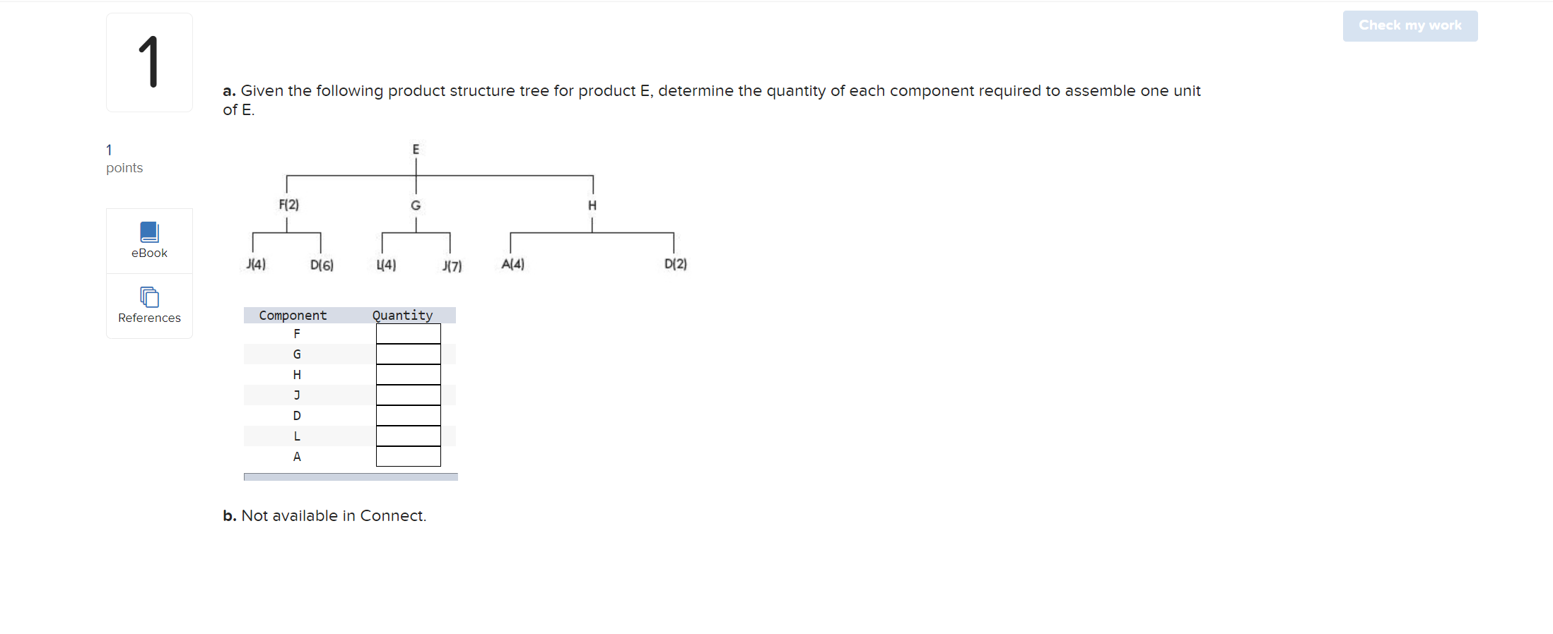 Check my work 1 a. Given the following product