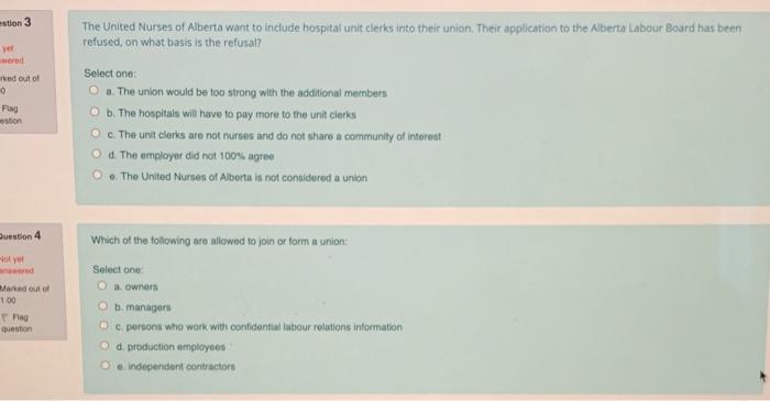 estion 3 The United Nurses of Alberta want to