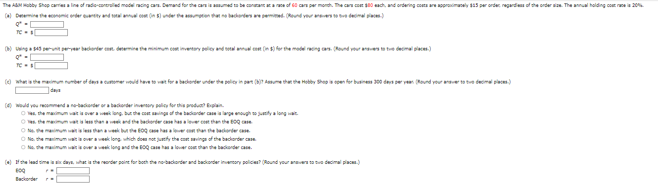 (a) Determine the economic order quantity and