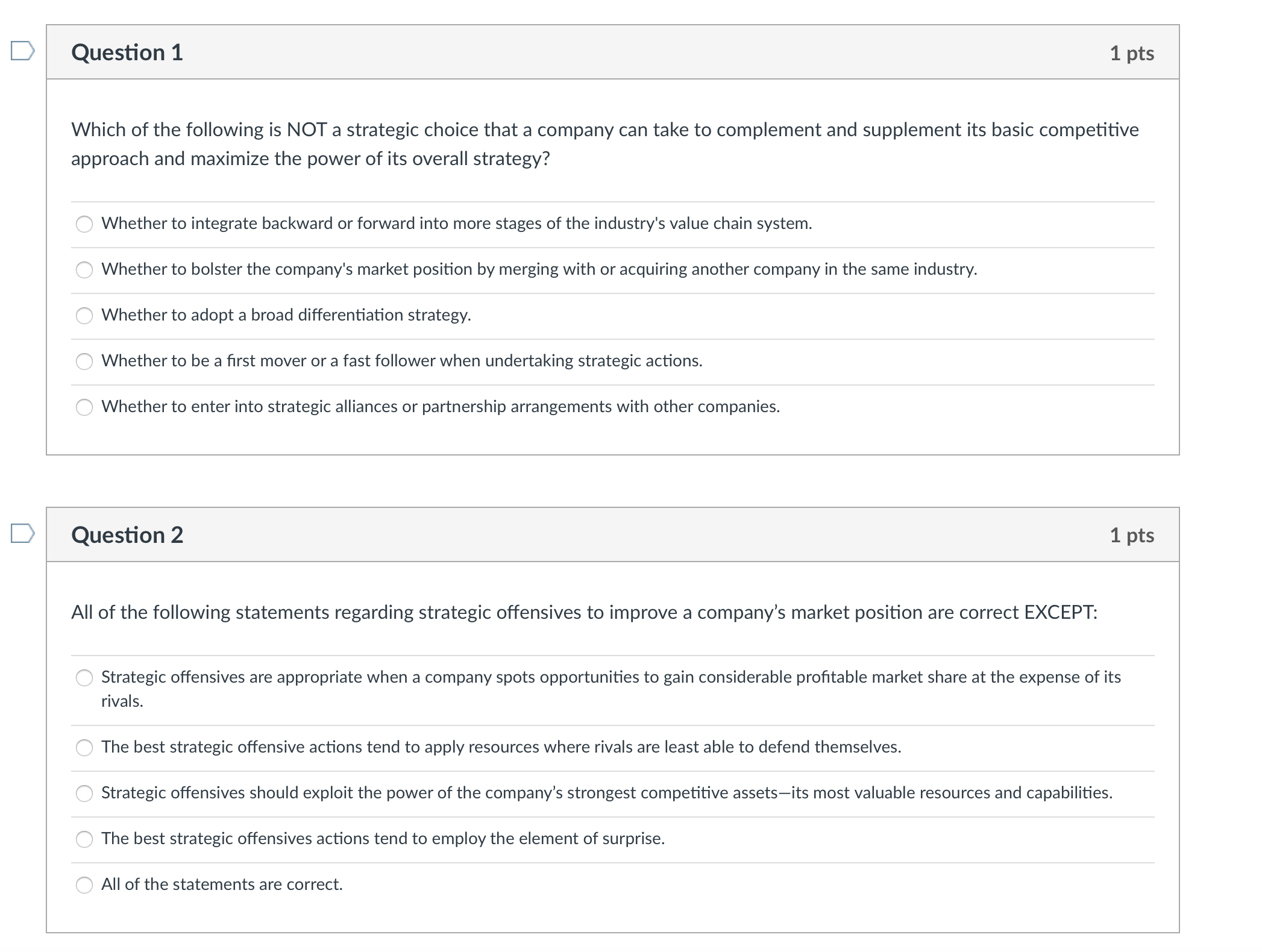 Question 1 1 pts Which of the following is NOT a