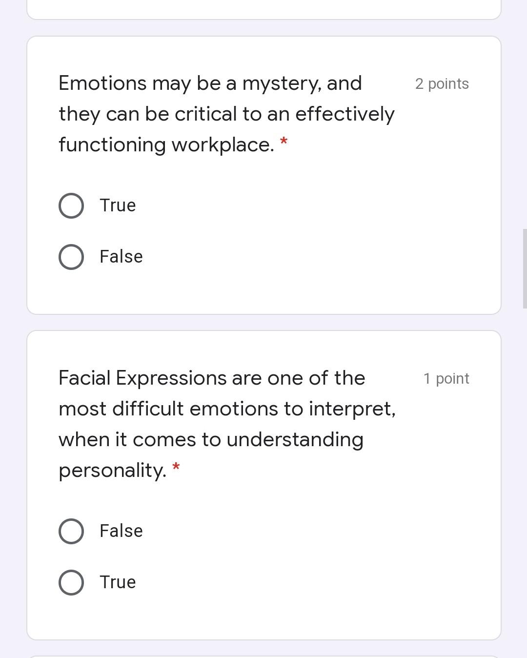 2 points Emotions may be a mystery, and they can