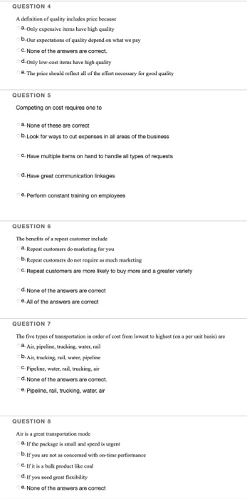 QUESTION 4 A definition of quality includes price