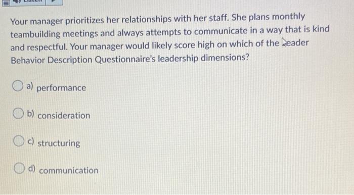 Your manager prioritizes her relationships with