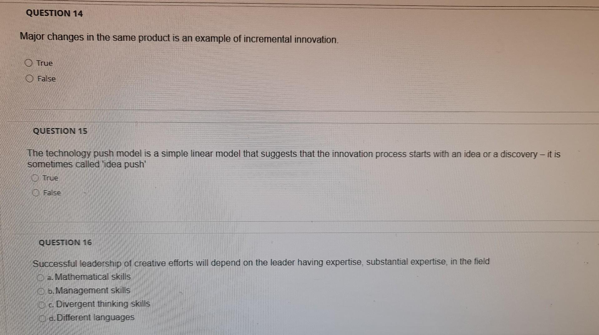 QUESTION 14 Major changes in the same product is