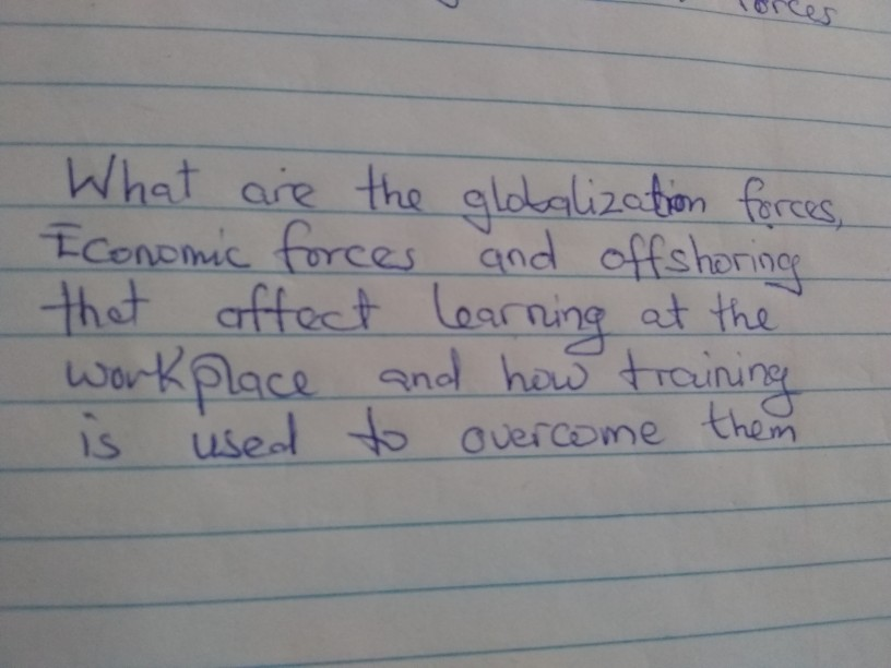 What are the globalization forces, Economic