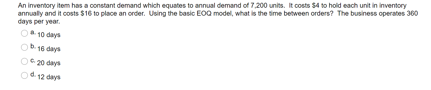 An inventory item has a constant demand which