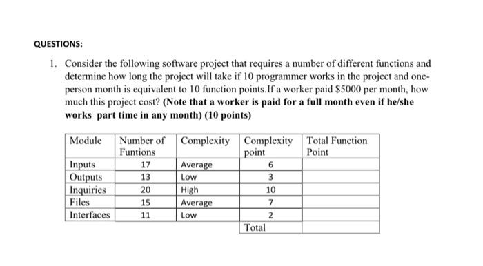 QUESTIONS: 1. Consider the following software