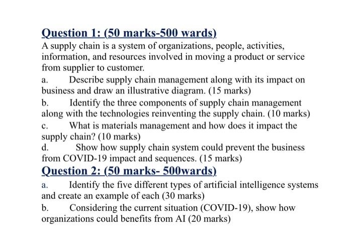 Question 1: (50 marks-500 wards) A supply chain
