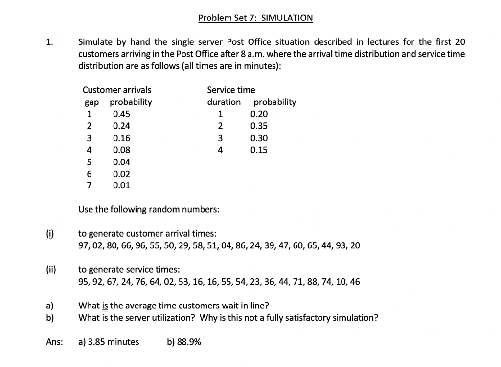 Problem Set 7: SIMULATION 1. Simulate by hand the