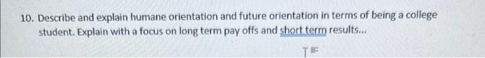 10. Describe and explain humane orientation and