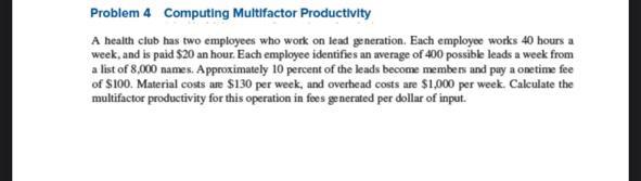 Problem 4 Computing Multifactor Productivity A