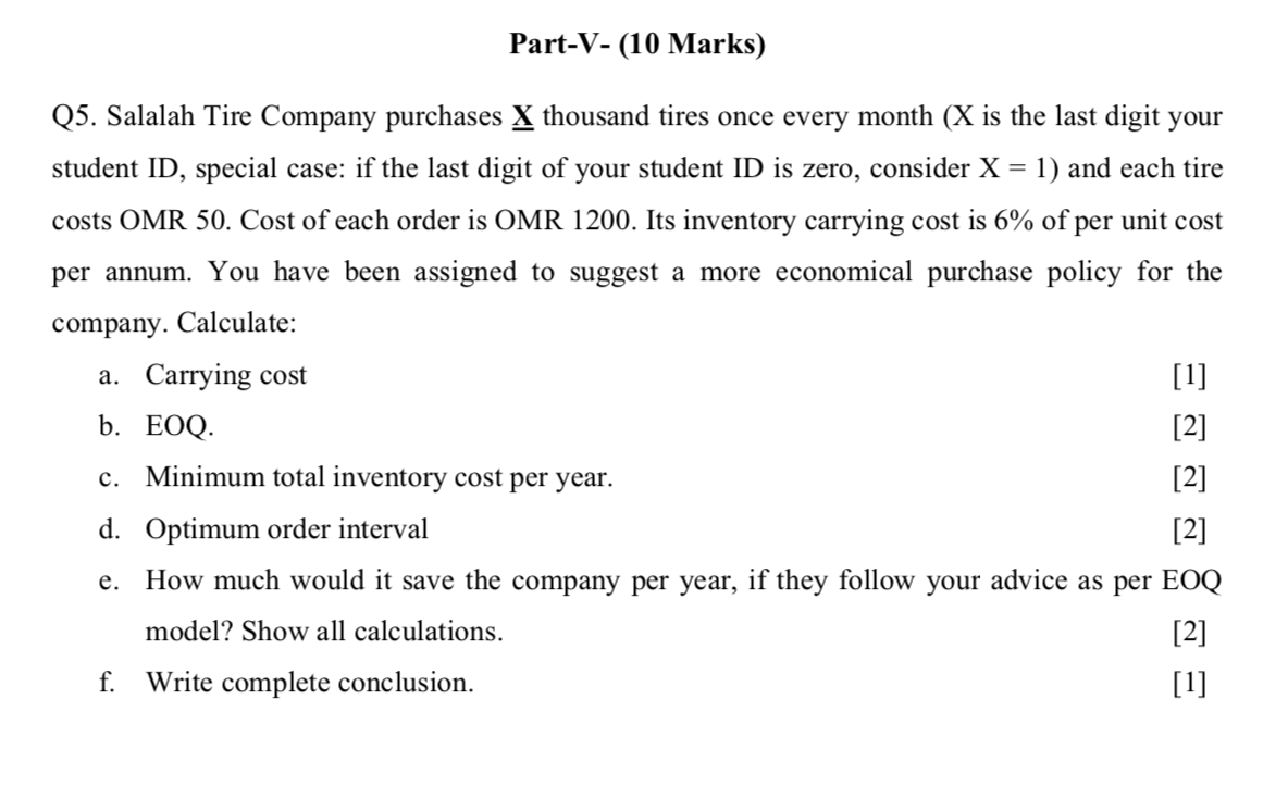 x=2 Part-V- (10 Marks) Q5. Salalah Tire Company