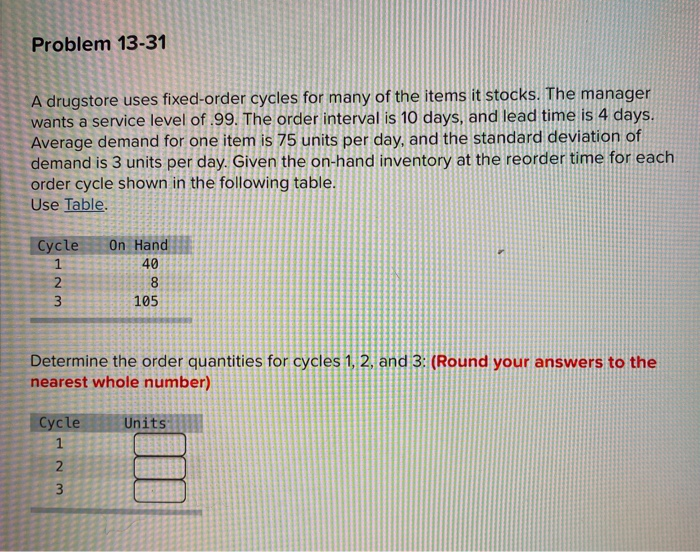 Problem 13-31 A drugstore uses fixed-order cycles