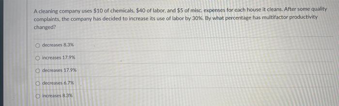 A cleaning company uses $10 of chemicals, $40 of
