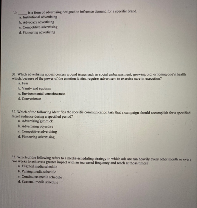 30. is a form of advertising designed to