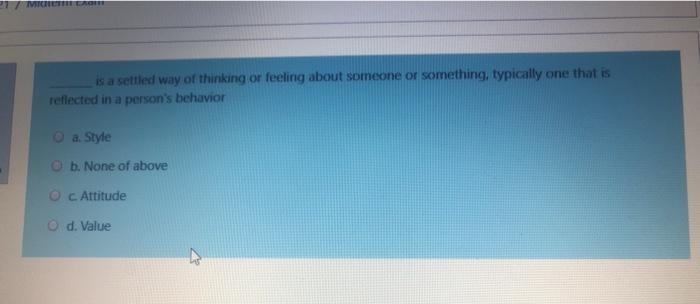 21 MICHER LAST is a settled way of thinking or