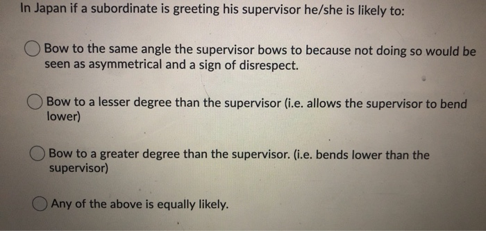 In Japan if a subordinate is greeting his