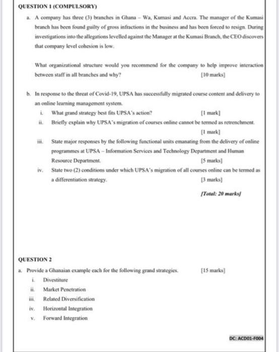 QUESTION 1 (COMPULSORY) . A company has three (3)