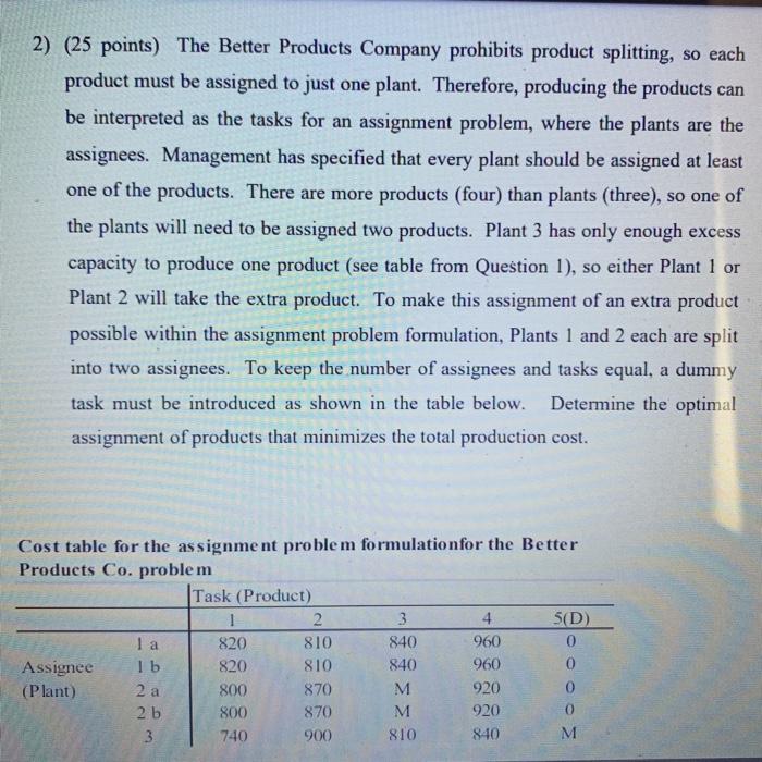 2) (25 points) The Better Products Company