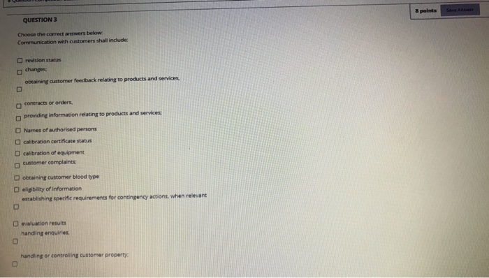 8 points QUESTIONS Choose the correct answers