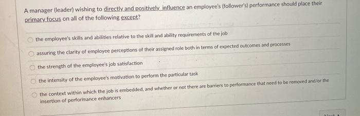 A manager (leader) wishing to directly and