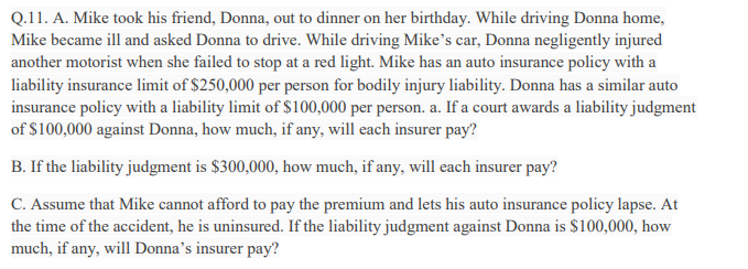 Q.11. A. Mike took his friend, Donna, out to