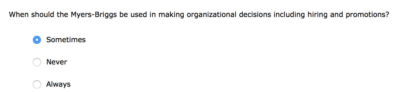 When should the Myers-Briggs be used in making