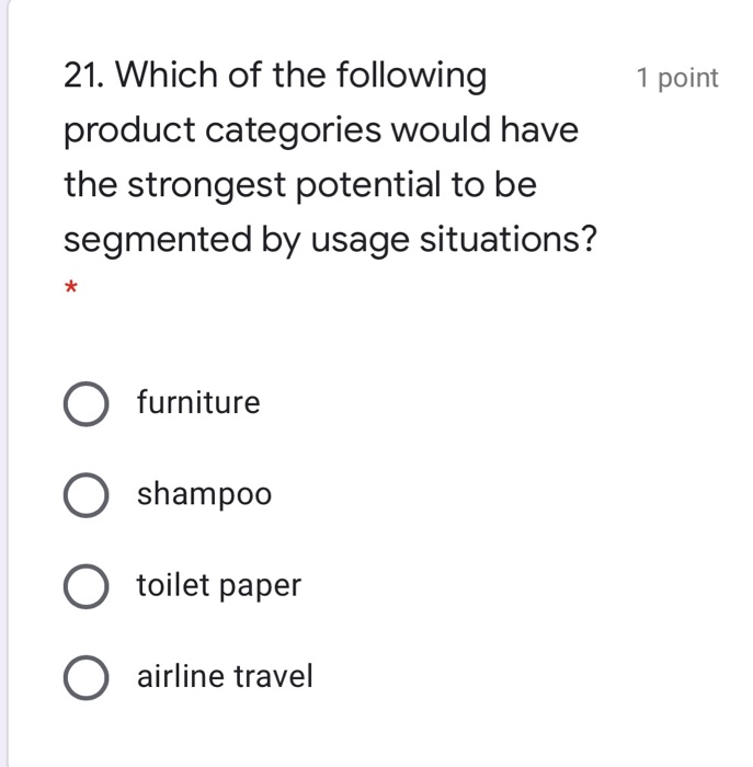 1 point 21. Which of the following product