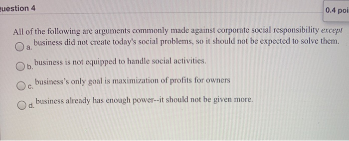 uestion 4 0.4 poi All of the following are