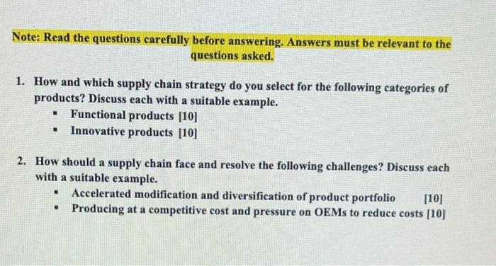 Note: Read the questions carefully before