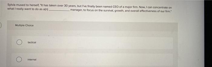 Answer choices: A. tactical B. internal C.