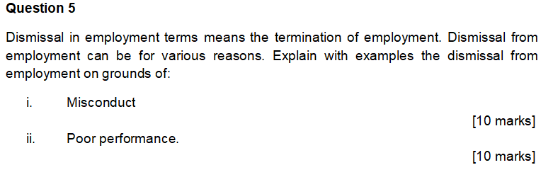 HUMAN RESOURCE MANAGEMENT Question 5 Dismissal in