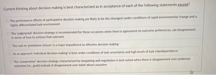 Current thinking about decision making is best