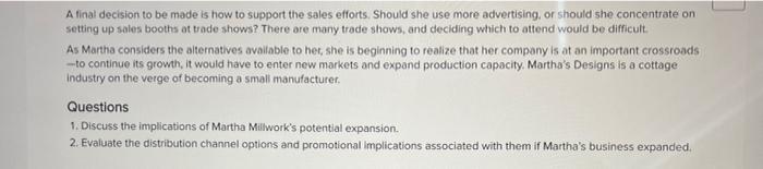 MARTHA'S DESIGNS Martha Millwork needs to make