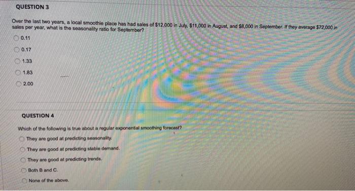 QUESTION 3 Over the last two years, a local